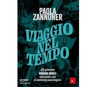 Viaggio nel tempo. La giovane Virginia Woolf alle prese con il romanzo psicologico