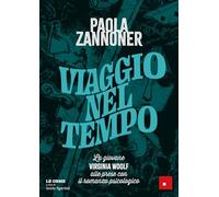 Viaggio nel tempo. La giovane Virginia Woolf alle prese con il romanzo psicologico