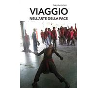 Viaggio nell' Arte della Pace