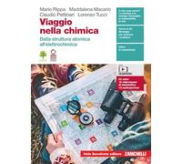 Viaggio nella chimica. Dalla struttura atomica all'elettrochimica. Per le Scuole superiori. Con Contenuto digitale per download