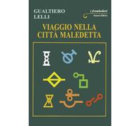 Viaggio nella città maledetta