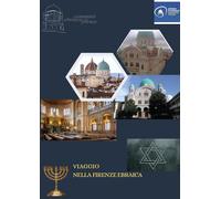 Viaggio nella Firenze ebraica