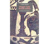 Viaggio nella Grecia antica