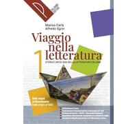 Viaggio nella letteratura. Storia e antologia della letteratura italiana. Con Antologia della Divina Commedia. Per le Scuole superiori. Con e-book. Con espansione online (Vol. 1)
