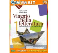 VIAGGIO NELLA LETTERATURA VOL. 1 + PERCORSI DI DIDATTICA DIGITALE INTEGRATA (9788868897925) - Libro Scolastico + Kit Scuola con Copertine Rebillo