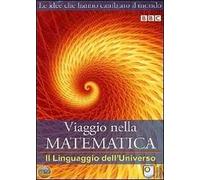 Viaggio nella matematica. Vol. 1. Il linguaggio dell'universo
