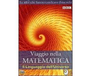 Viaggio nella matematica. Vol. 1. Il linguaggio dell'universo