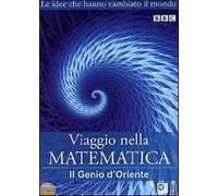 Viaggio nella matematica. Vol. 2. Il genio d'Oriente