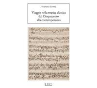VIAGGIO NELLA MUSICA CLASSICA. DAL CINQUECENTO ALLA CONTEMPORANEA - 2023