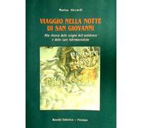 Viaggio nella notte di San Giovanni