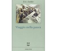 Viaggio nella paura [Paperback] [Mar 12, 2015] Ambler, Eric and Gini, Mariagrazi