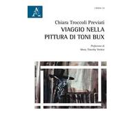 Viaggio nella pittura di Toni Bux