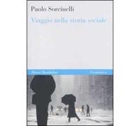 Viaggio nella storia sociale