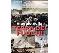 Viaggio nella Terra dei Fuochi