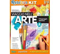 VIAGGIO NELL'ARTE A + B + ALBUM DISEGNO + DVD MIO BOOK (9788847230422) - Libro Scolastico + Kit Scuola con Copertine Rebillo
