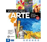 Viaggio nell'arte BES. Per la Scuola media. Con audiolibro. Con ebook. Con espansione online