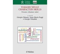 Viaggio nelle character skills. Persone, relazioni, valori