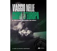 Viaggio nelle curve d’Europa. Il tifo come linguaggio dei popoli