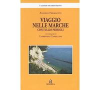 Viaggio nelle Marche con Tullio Pericoli