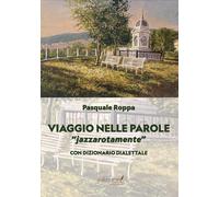 Viaggio nelle parole. «Jazzarotamente» jazzarotamente - [Grafichéditore]