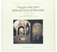Viaggio nelle pievi della provincia di Ravenna
