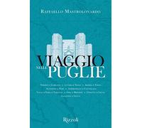 Viaggio nelle Puglie