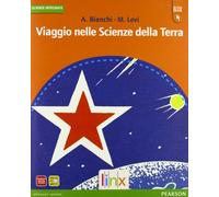 Viaggio nelle scienze della terra. Vol. unico attivo. Per le Scuole superiori. Con e-book. Con espansione online. Con libro