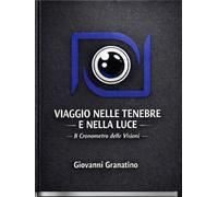 Viaggio nelle tenebre e nella luce: Il Cronometro delle Visioni
