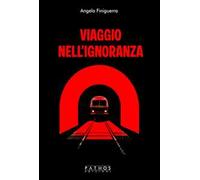 Viaggio nell'ìgnoranza