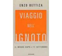 Viaggio nell'ignoto. Il mondo dopo l'11 settembre