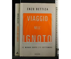 Viaggio nell'ignoto. Il mondo dopo l'11 settembre