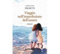 Viaggio nell'imperfezione dell'essere