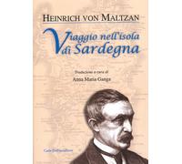 Viaggio nell'isola di Sardegna. Con appendice sulle iscrizioni pu