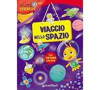 Viaggio nello spazio. Con adesivi. Ediz. illustrata