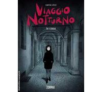 Viaggio notturno. La casa (Vol. 1) [Hardcover] Vinci, Vanna