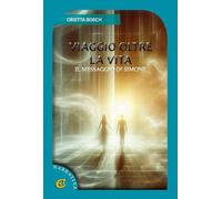 Libri Orietta Bosch - Viaggio Oltre La Vita