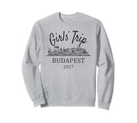 Viaggio Ragazze Budapest Ungheria 2027 | Girls Travel Vacation Felpa