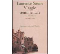 Viaggio sentimentale in Francia e Italia. Testo inglese a fronte