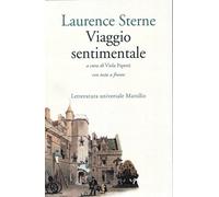 Viaggio sentimentale in Francia e Italia. Testo inglese a fronte - Sterne ...