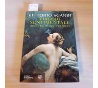 Viaggio sentimentale nell'Italia dei desideri