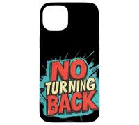 Viaggio senza paura senza tornare indietro vestito Custodia per iPhone 15 Plus