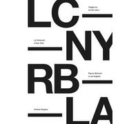 Viaggio su territori altrui. Le Corbusier a New York, Reyner Banham a Los Angeles. Nuova ediz.