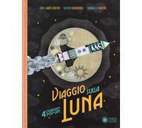 Viaggio sulla luna. Libro pop-up. Ediz. a colori