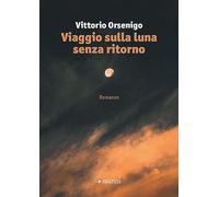 Viaggio sulla luna senza ritorno