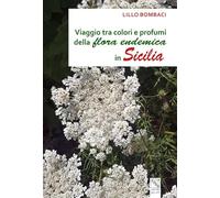 Viaggio tra colori e profumi della flora endemica in Sicilia