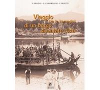Viaggio tra le immagini di un borgo diventato città. Società e costume a Settimo Torinese tra il 1900 e 1958