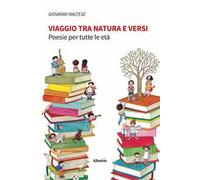 Viaggio tra natura e versi. Poesie per tutte le età