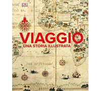 Viaggio. Una storia illustrata