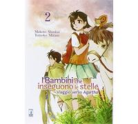 Viaggio verso Agartha. I bambini che inseguono le stelle (Vol. 2)