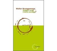 Viaggio verso il bene comune